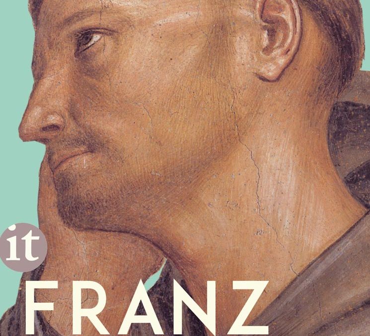 Buchtipp: Franz von Assisi – der friedliche Rebell
